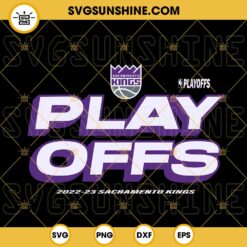Sacramento Kings Playoffs SVG, NBA Playoffs SVG PNG DXF EPS Cricut Files