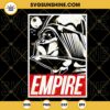 Darth Vader Empire Poster SVG, Emperor Vader SVG, Star Wars SVG PNG DXF EPS