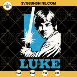 Star Wars Luke Poster SVG, Luke Skywalker SVG, Star Wars SVG PNG DXF EPS Cricut