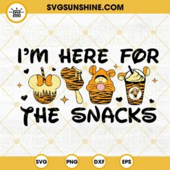 I'm Here For The Snacks Disney Tigger SVG, Disney Drinks And Foods SVG, Winnie The Pooh SVG, Disney Vacation SVG PNG DXF EPS