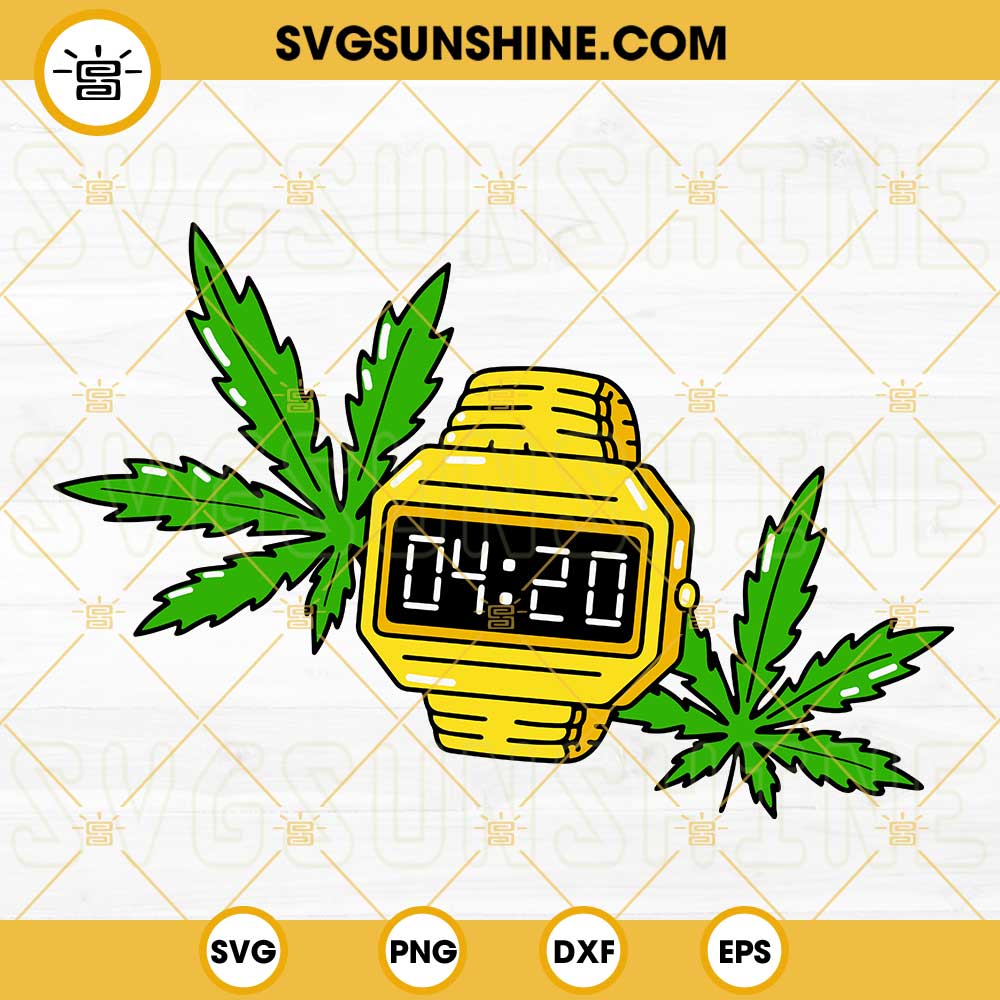 420 Time Gold Watch SVG, Marijuana Leaf SVG, Cannabis SVG, Happy 420 Day SVG PNG DXF EPS