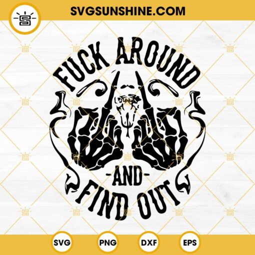 Fuck Around And Find Out Skull Hand SVG, Mom Club Smiley SVG PNG DXF EPS Cricut