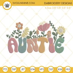 Auntie Retro Floral Embroidery Designs, Boho Wild Flower Aunt Embroidery Files