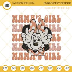 Mama's Girl Minnie Embroidery Designs, Disney Mom Embroidery Files