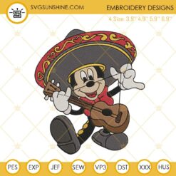 Cinco De Mayo Mickey Mouse Embroidery Design, Disney Mexican Fiesta Vacation Machine Embroidery File