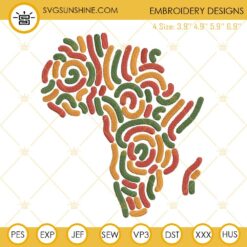 Africa Continent Art Machine Embroidery Design, Juneteenth Embroidery Files