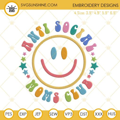 Anti Social Moms Club Smiley Embroidery Designs, Funny Mama Retro Machine Embroidery Files