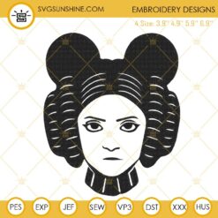 Princess Leia Mickey Ears Machine Embroidery Designs, Star Wars Disney Vacation Embroidery Files
