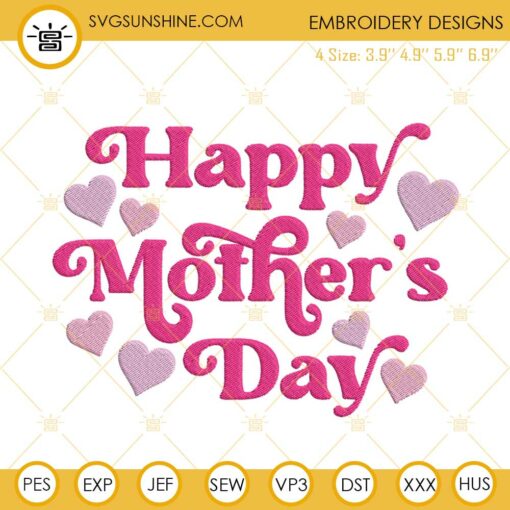 Happy Mothers Day With Pink Heart Embroidery Design, Love Mom Embroidery File