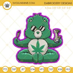 Care Bears Weed Embroidery Designs, Stoned Bear Machine Embroidery Files