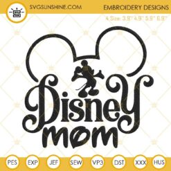 Disney Mom Mickey Embroidery Designs, Disney Mothers Day Machine Embroidery Files