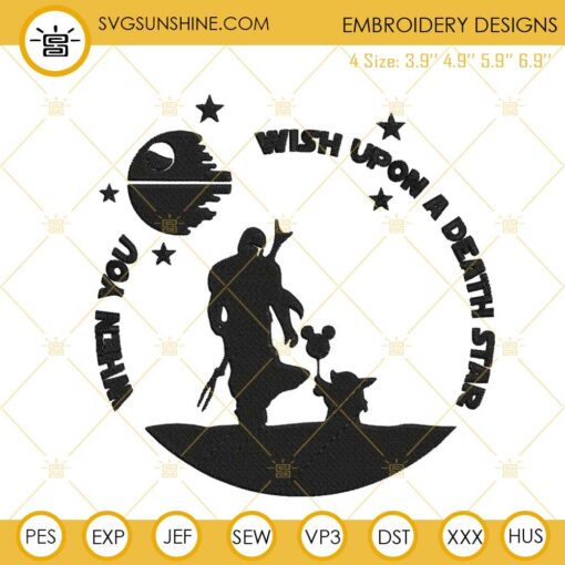 When You Wish Upon A Death Star Embroidery Files, Star Wars Quotes Embroidery Designs