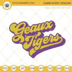 Geaux Tiger Embroidery Designs, LSU Tigers Basketball Embroidery Files