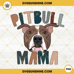 Pit Bull Mama PNG, Pit Bull Terrier Mom PNG, Dog Mom PNG, Mothers Day Dog Lover PNG File