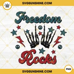 Freedom Rocks Skeleton Hands PNG, Patriotic PNG, Hippie PNG, 4th Of July PNG