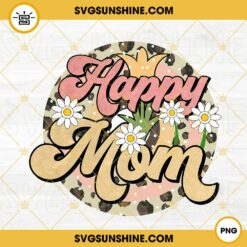 Happy Mom PNG, Retro Leopard Flower PNG, Mother's Day PNG