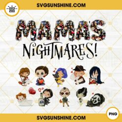 Mama’s Nightmares PNG, Horror Mom Chibi PNG, Funny Mothers Day PNG, Halloween PNG