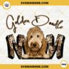 Goldendoodle Mom PNG, Goldendoodle Mama PNG, Dog Mom PNG, Mothers Day Dog Lover PNG Sublimation