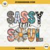 Sassy Little Soul PNG, Funny PNG, Western Sunflower Leopard PNG