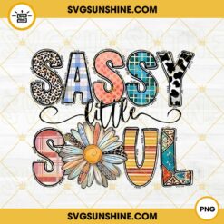 Sassy Little Soul PNG, Funny PNG, Western Sunflower Leopard PNG