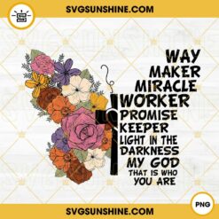 Way Maker Miracle Worker Butterfly Cross Flowers PNG, My God PNG, Faith PNG, Christian PNG
