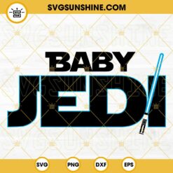 Baby Jedi SVG, Princess Jedi SVG, Lightsaber SVG, Star Wars Kids SVG PNG DXF EPS Cricut Files