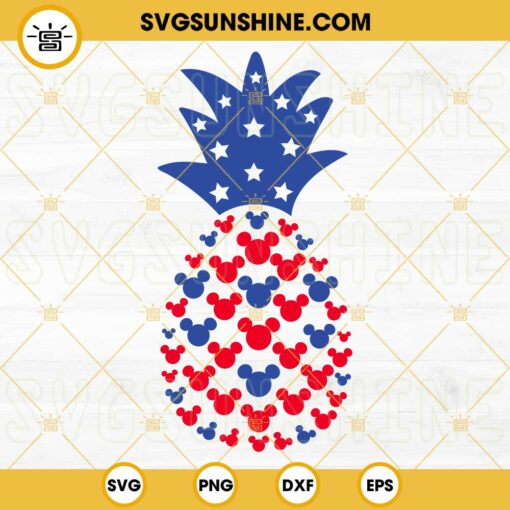 Mickey Pineapple America SVG, USA Flag Disney SVG, United States Independence SVG, 4th Of July Vacation SVG PNG DXF EPS