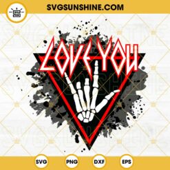 Skeleton Rock Hand Love You SVG, Rock Band SVG, Heavy Metal SVG, Funny Valentine SVG PNG DXF EPS