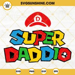 Super Daddio SVG, Mario Dad SVG, Daddy SVG, Funny Father’s Day SVG PNG DXF EPS Cricut