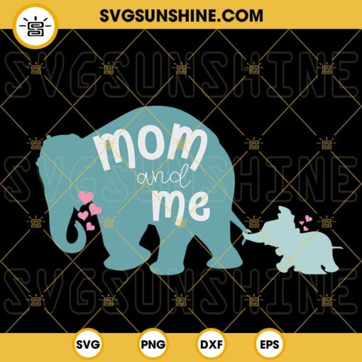 Mom And Me Elephant SVG, Elephant Family Mommy And Baby SVG, Dumbo SVG ...