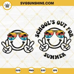 School’s Out For Summer SVG, Smiley Face Sunglasses SVG, Last Day Of School SVG, Teacher Summer Vacation SVG PNG DXF EPS For Shirt