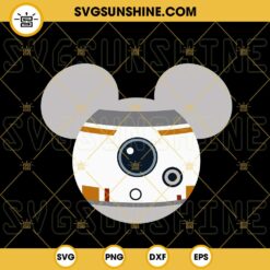 BB8 Mickey Mouse SVG, Disney Star Wars Robot SVG PNG DXF EPS Cricut Silhouette