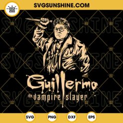 Guillermo The Vampire Slayer SVG, What We Do In The Shadows SVG, Horror Movie SVG PNG DXF EPS