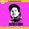 Viva La Rebelion Che Guevara SVG, Socialist Leader World SVG, Revolutionary SVG PNG DXF EPS