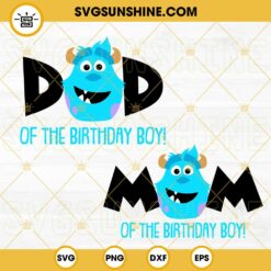 Dad And Mom Of Birthday Boy James P Sullivan SVG, Monsters Inc Birthday SVG PNG DXF EPS Cricut