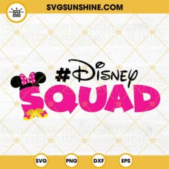 Disney Squad Minnie Mouse SVG, Disney Friends SVG, Family Vacation SVG, Disney Trip SVG PNG DXF EPS