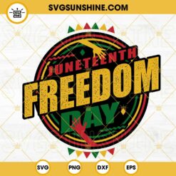 Juneteenth Freedom Day SVG, African American SVG, Since 1865 SVG, Free Ish SVG PNG DXF EPS
