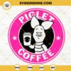Piglet Coffee Starbucks Logo SVG, Winnie The Pooh Coffee SVG, Disney Starbucks SVG PNG DXF EPS
