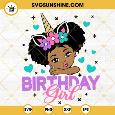 Black Girl Unicorn Birthday Girl SVG, Cute Puff Hair Girl SVG, Afro ...