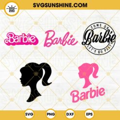 Barbie Logo SVG Bundle, Come On Barbie Let's Go Party SVG, Pink Doll SVG, Girl SVG PNG DXF EPS
