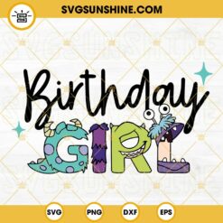 Monsters Inc Birthday Girl SVG, Mike And Sully Birthday SVG, Disney Girl Birthday Party SVG PNG DXF EPS