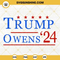 Trump Owens 24 SVG, Candace Owens SVG, Donald Trump SVG, US Presidential Election 2024 SVG PNG DXF EPS