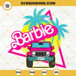 Barbie Jeep Car SVG, Pink Baby Doll 4x4 Off Road SVG, Vintage Palms And Sunset SVG, Barbie 2023 SVG PNG DXF EPS Files