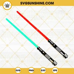 Light Saber SVG, Lightsaber SVG, Jedi SVG, Star Wars SVG PNG DXF EPS Digital Download