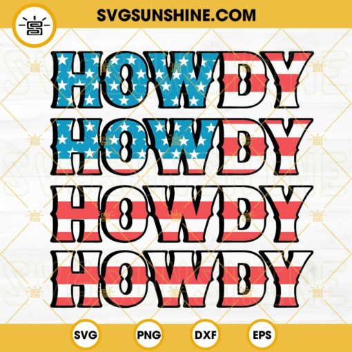 Howdy US Flag SVG, 4th Of July SVG, Western American Patriotic SVG, Independence Day SVG PNG DXF EPS