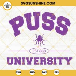 Puss University SVG, Trending SVG, Funny SVG PNG DXF EPS Cricut