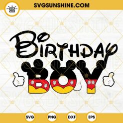 Birthday Boy Mickey Mouse SVG, Mickey Birthday Party SVG, Disney Family SVG PNG DXF EPS Cricut Silhouette
