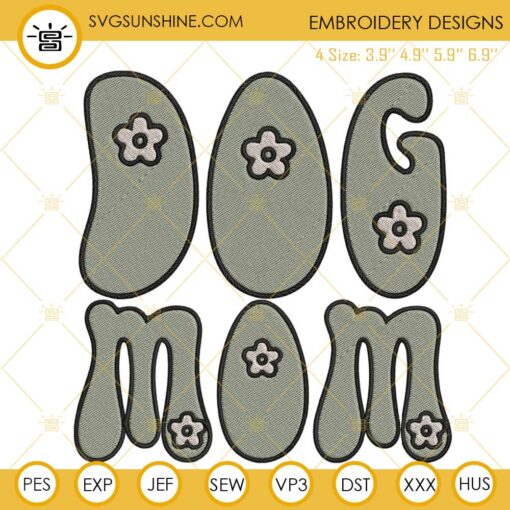 Dog Mom Retro Machine Embroidery Designs, Mothers Day Dog Lover Embroidery Pattern Files