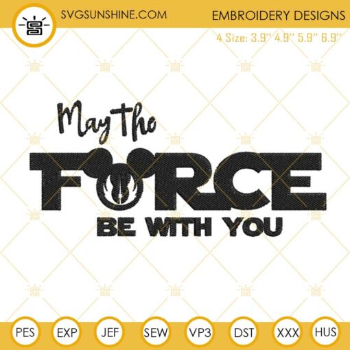 May The Force Be With You Mickey Jedi Order Embroidery Designs, Star Wars Quotes Embroidery Files
