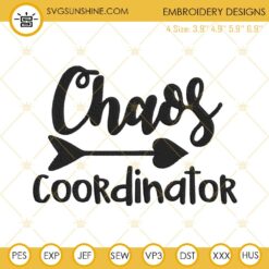 Chaos Coordinator Embroidery Designs, Funny Teacher Day Embroidery Files